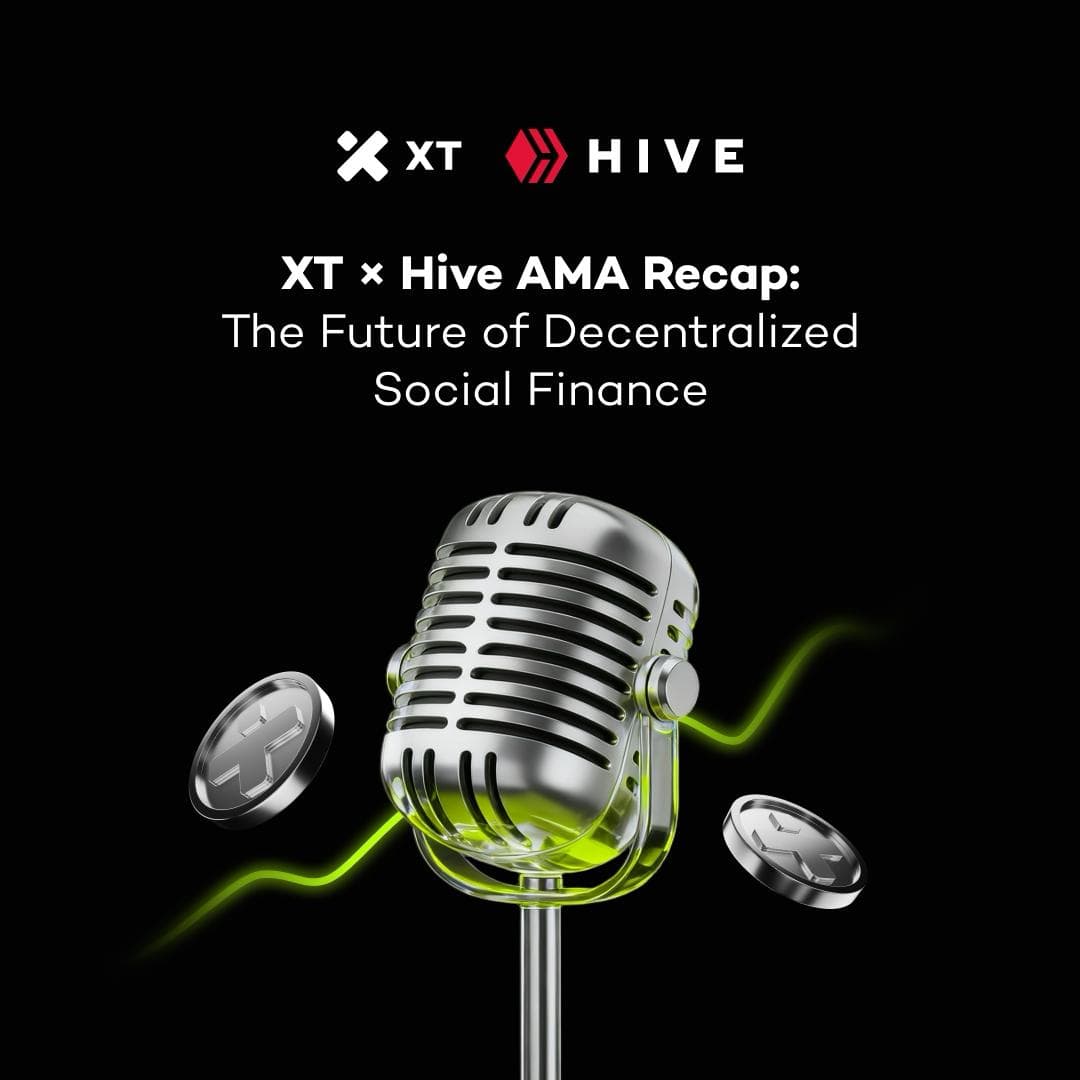 XT × Hive AMA Recap: The Future of Decentralized Social Finance