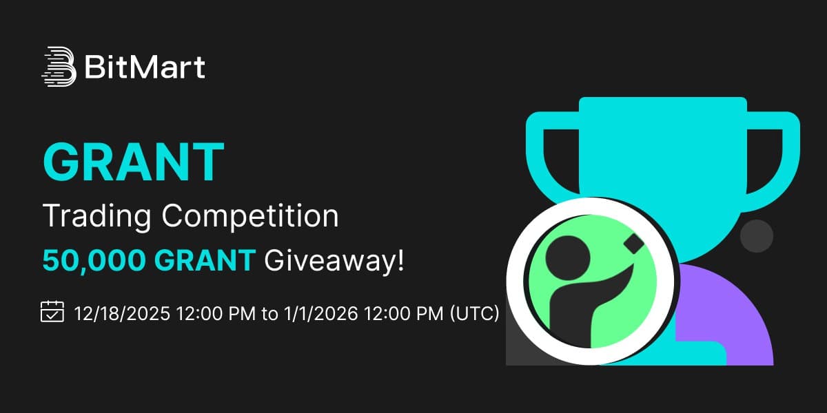 BitMart GRANT Trading Competition — 50,000 GRANT Giveaway